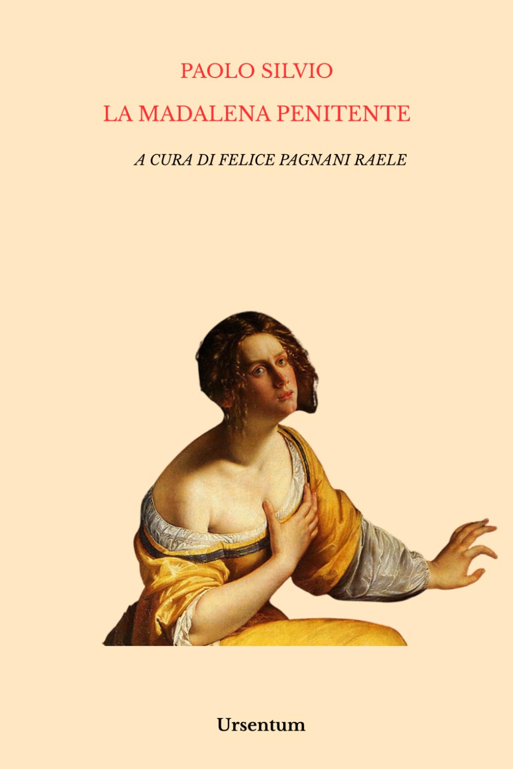 capítulo por capítulo baixar La Madalena penitente: Paolo Silvio - a cura di Felice Pagnani Raele (Italian Edition)