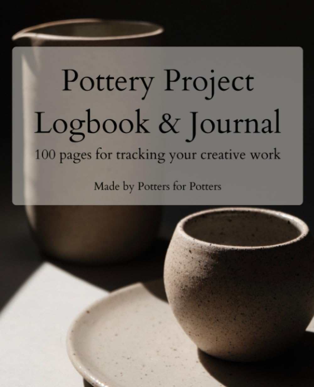 Pottery Logbook for Professionals and Beginners: Keep Track of Clay Used, Kiln Temperature, Customer Requests, and More! baixar livro de graça
