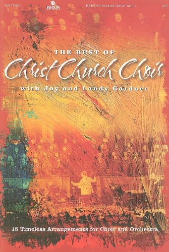 ler totalmente The Best of Christ Church Choir: 15 Timeless Arrangements for Choir and Orchestra