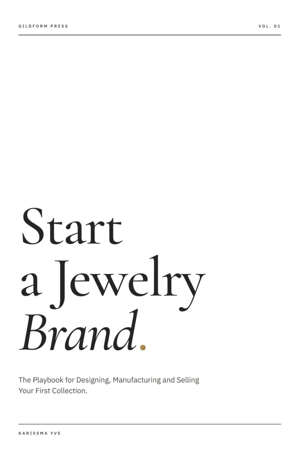 capítulo por capítulo baixar Start a Jewelry Brand: The Playbook for Designing, Manufacturing and Selling Your First Collection