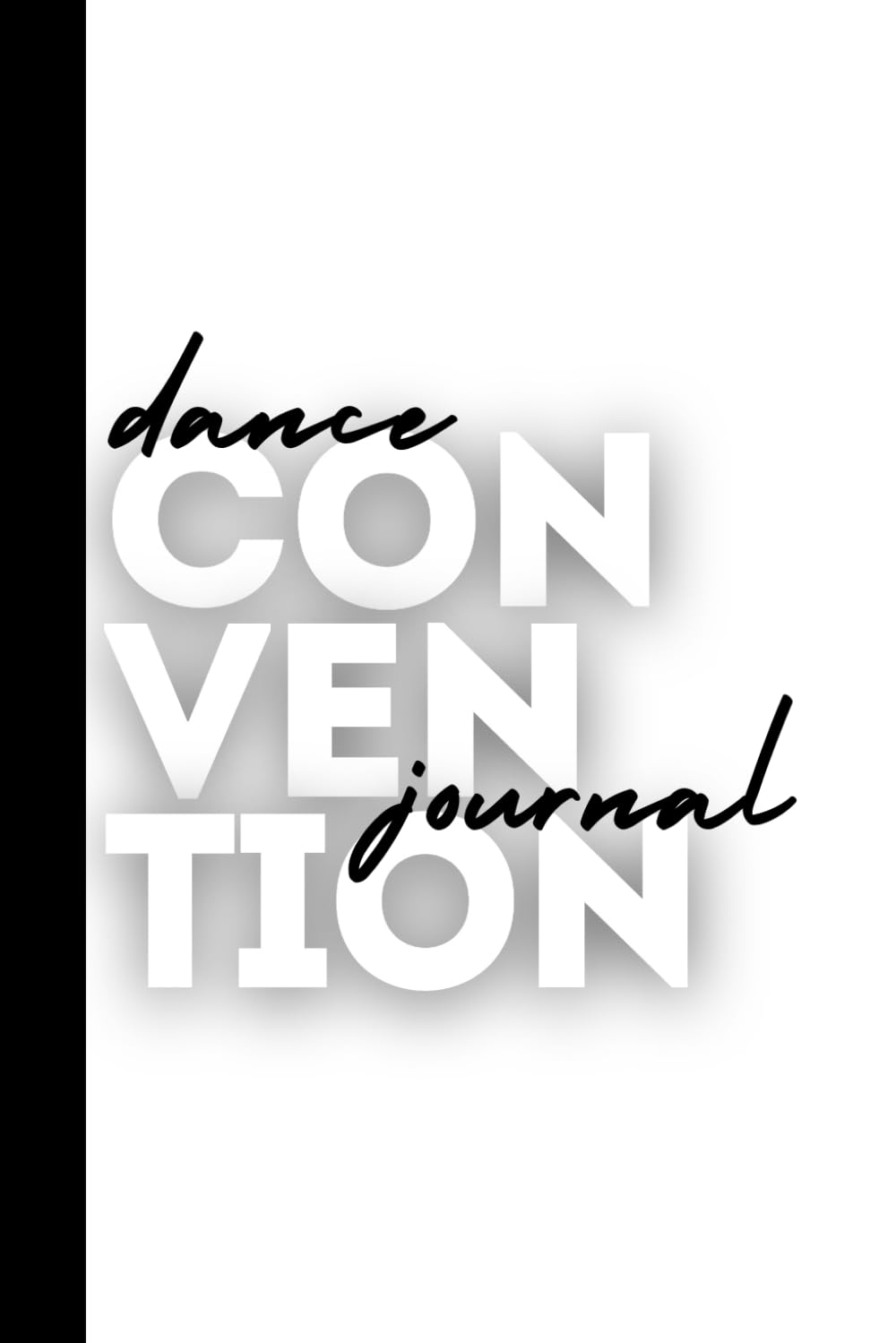 ler totalmente Dance Convention Journal: goal setting, class tracker, reflection questions