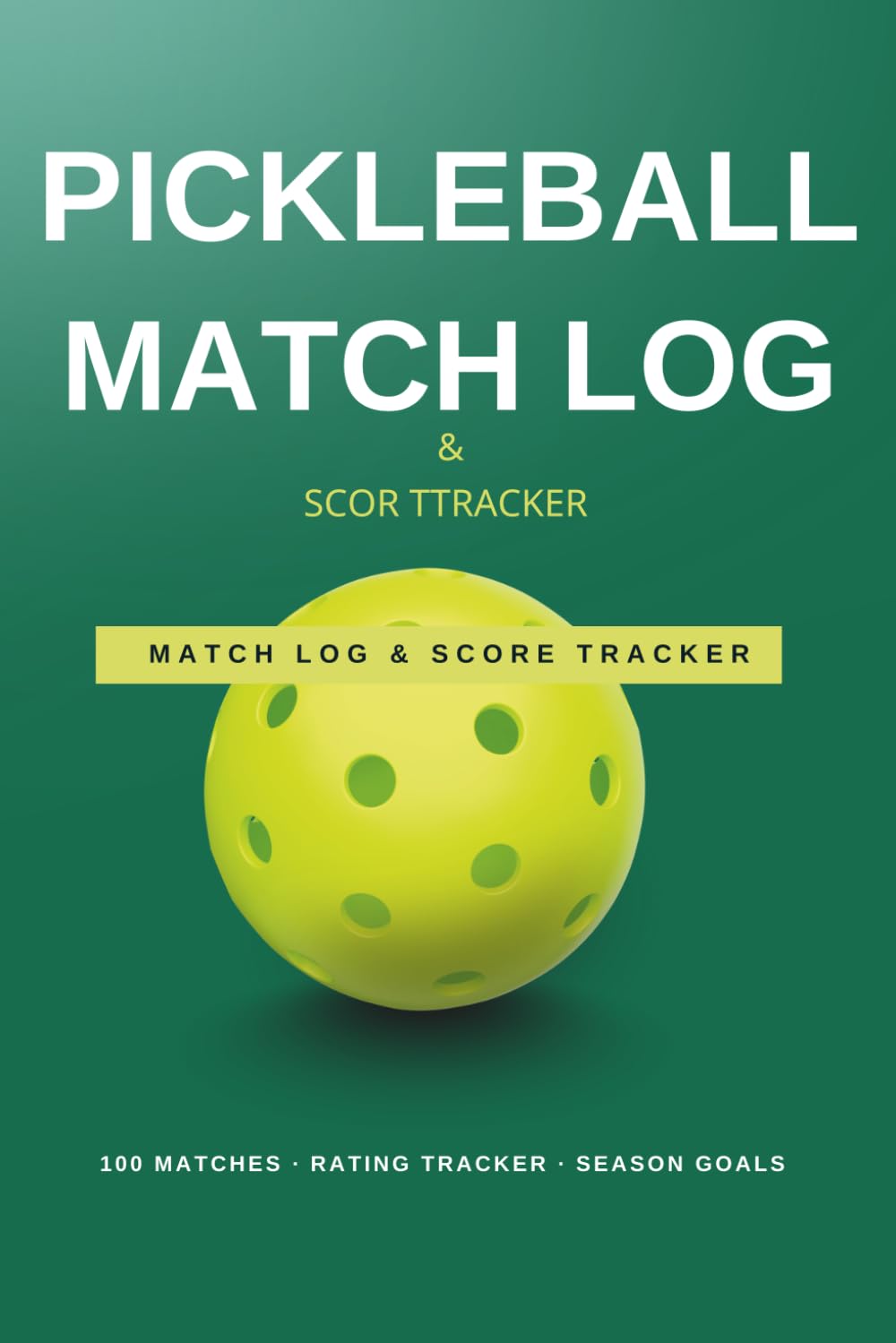 Pickleball Match Log & Score Tracker: 120-Page Match Journal to Record Scores, Track Progress, and Set Season Goals baixar livro de graça