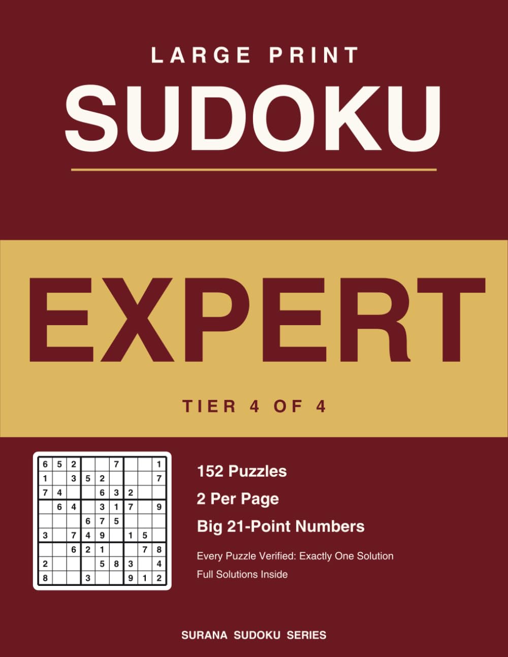 ler totalmente Large Print Sudoku - Tier 4 Expert: 152 Expert Puzzles, 2 Per Page, Big 21-Point Numbers, Every Puzzle Verified with One Solution (Surana Sudoku Series Vol. 4)
