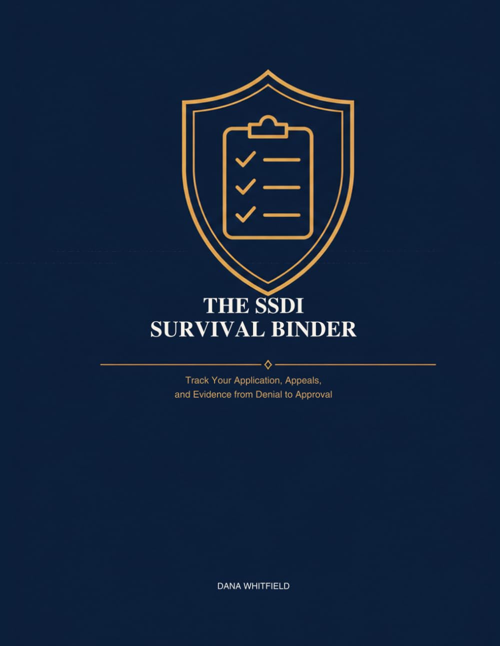 The SSDI Survival Binder: Track Your Application, Appeals, and Evidence from Denial to Approval baixar o livro de graça