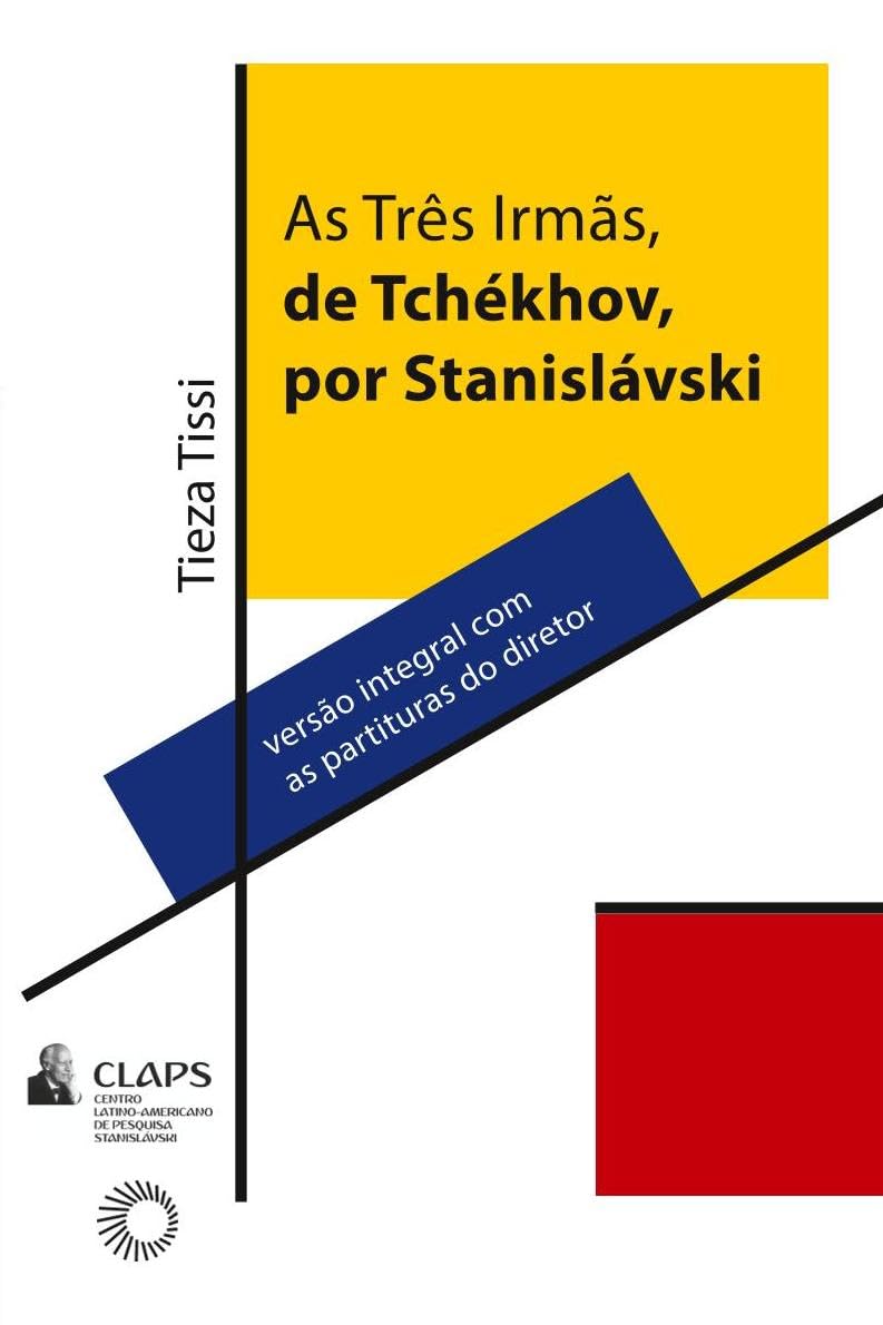 capítulo por capítulo baixar As três irmãs, de Tchékhov, por Stanislávski: 1