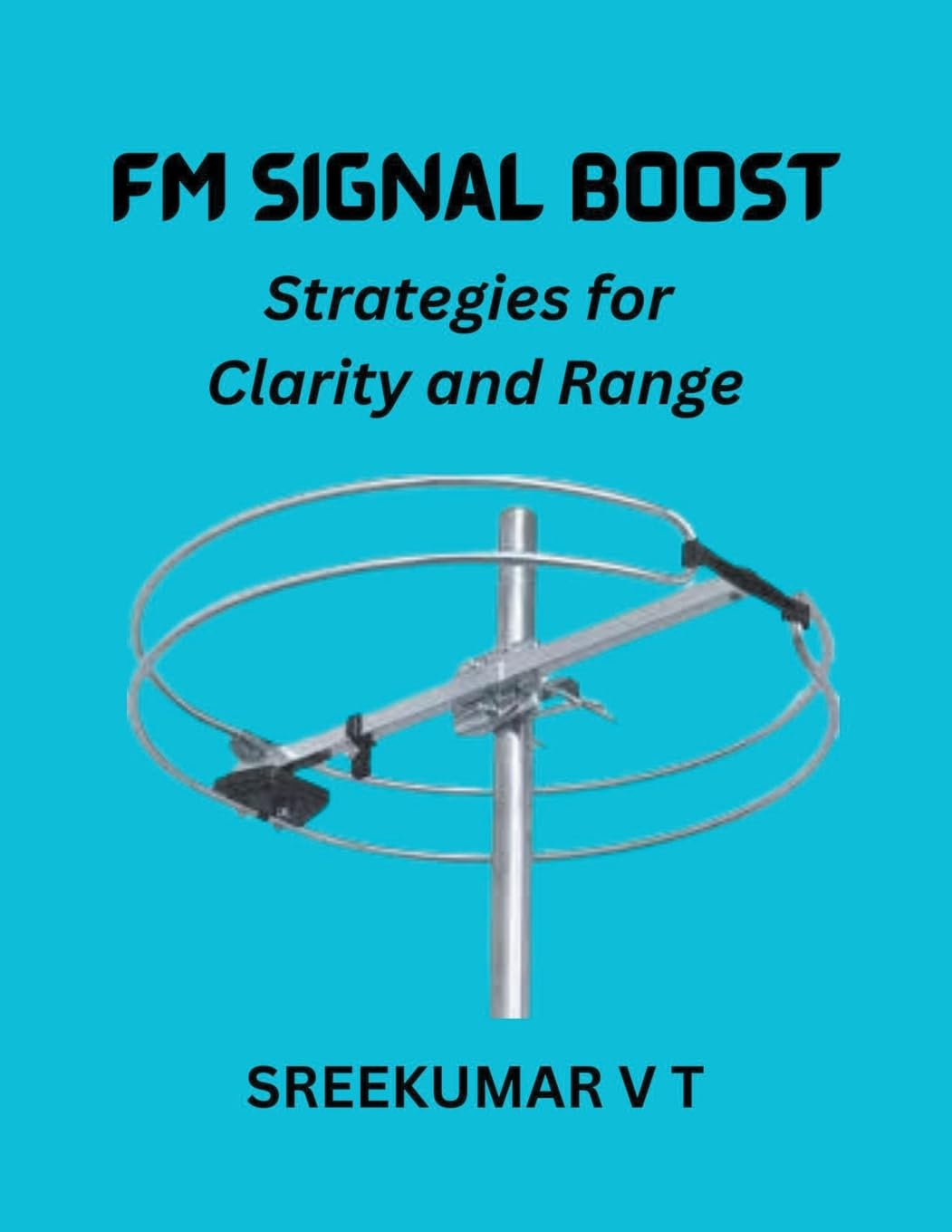 FM Signal Boost: Strategies for Clarity and Range baixar o livro de graça