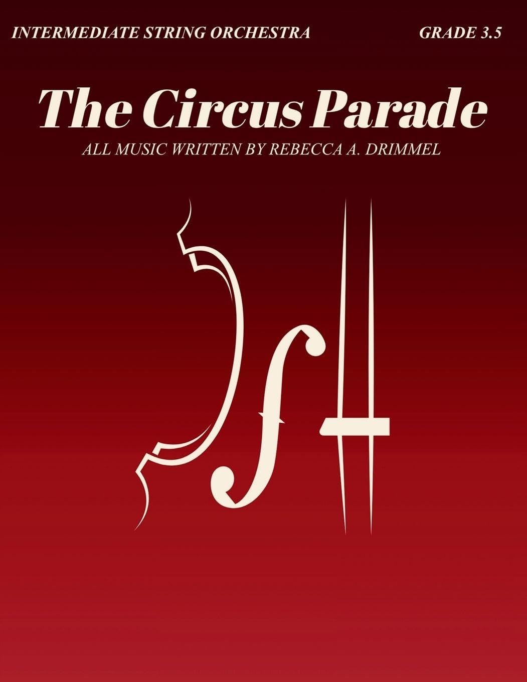 capítulo por capítulo baixar The Circus Parade: Intermediate String Orchestra Grade 3.5