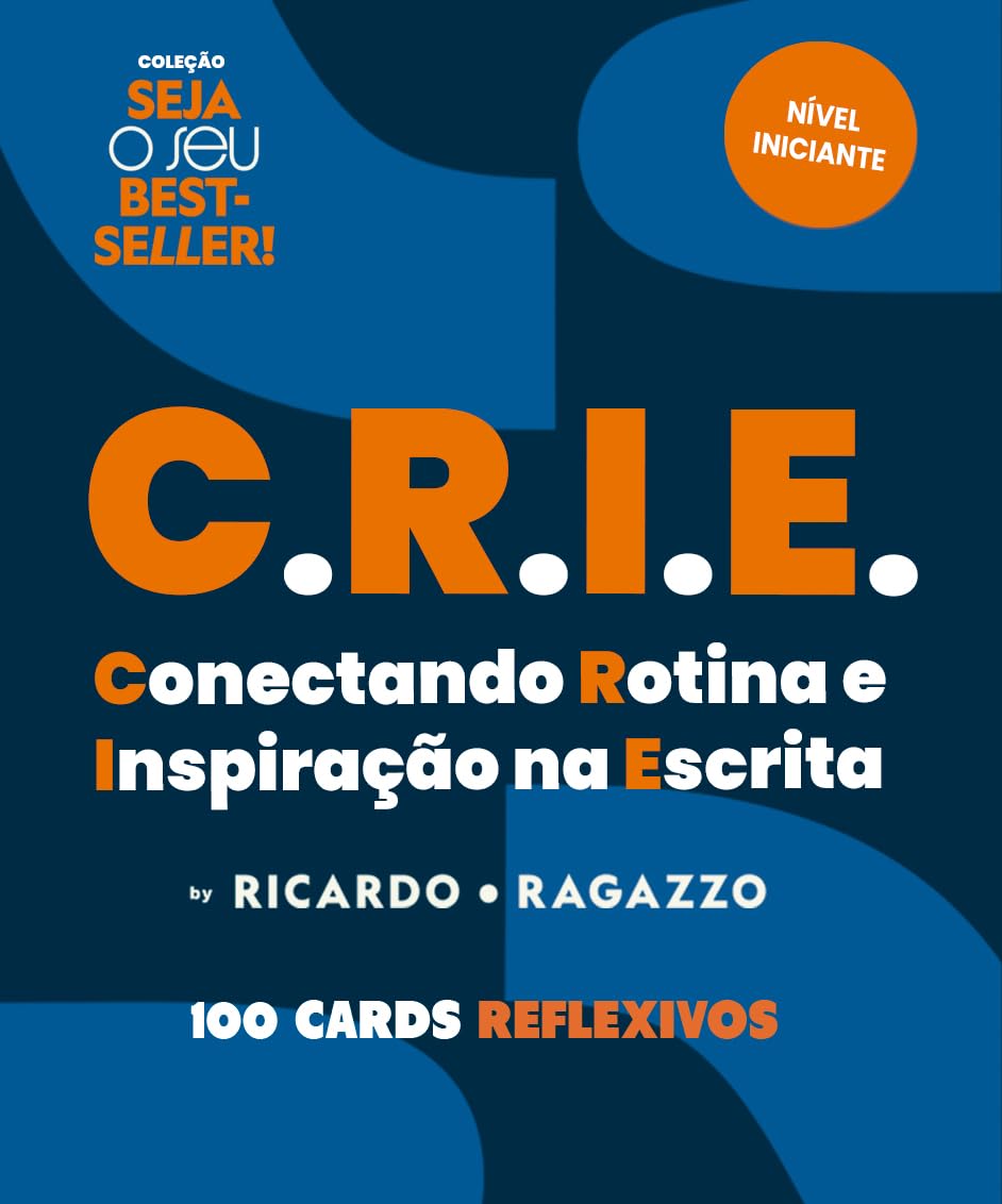 CRIE - SEJA O SEU BEST-SELLER!: 100 CARDS reflexivos