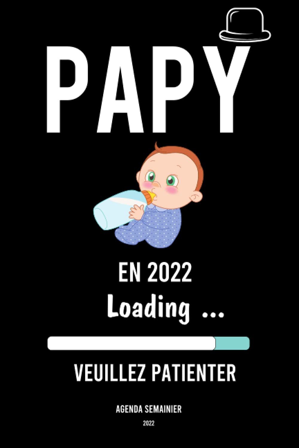 Papy en 2022 - Agenda 2022 -: Cadeau grand pere | Contacts, mes mots de passe, objectifs, liste de tâches, notes, | Calendrier hebdomadaire de 12 mois | fete des grand pere (French Edition) baixar o livro de graça