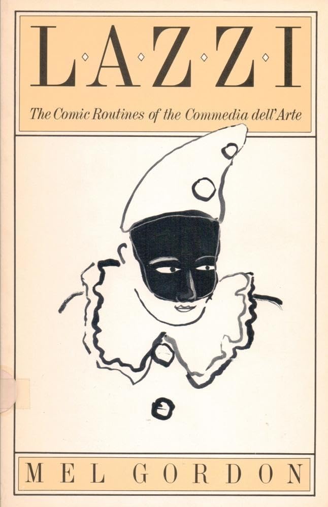 ler totalmente Lazzi: The Comic Routines of the Commedia Dell'arte