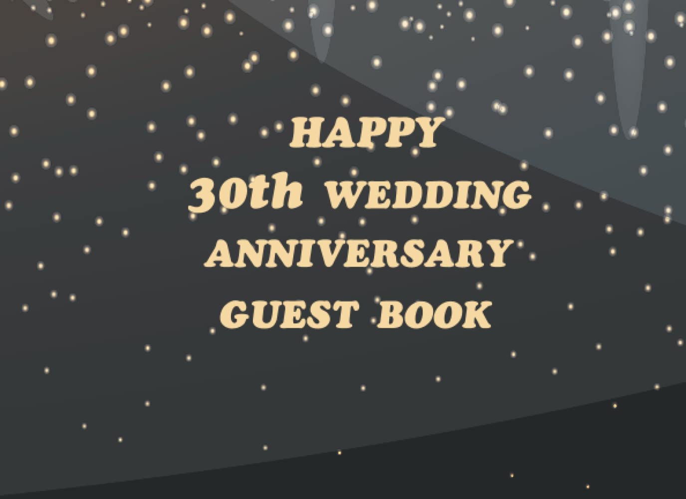 capítulo por capítulo baixar Happy 30th Wedding Anniversary Guest Book: Anniversary memory book, keepsake for visitors, family and friends to write in lovely messages on your 30th anniversary celebration party