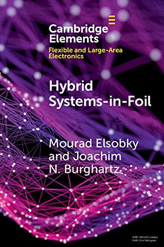 capítulo por capítulo baixar Hybrid Systems-in-Foil (Elements in Flexible and Large-Area Electronics) (English Edition)