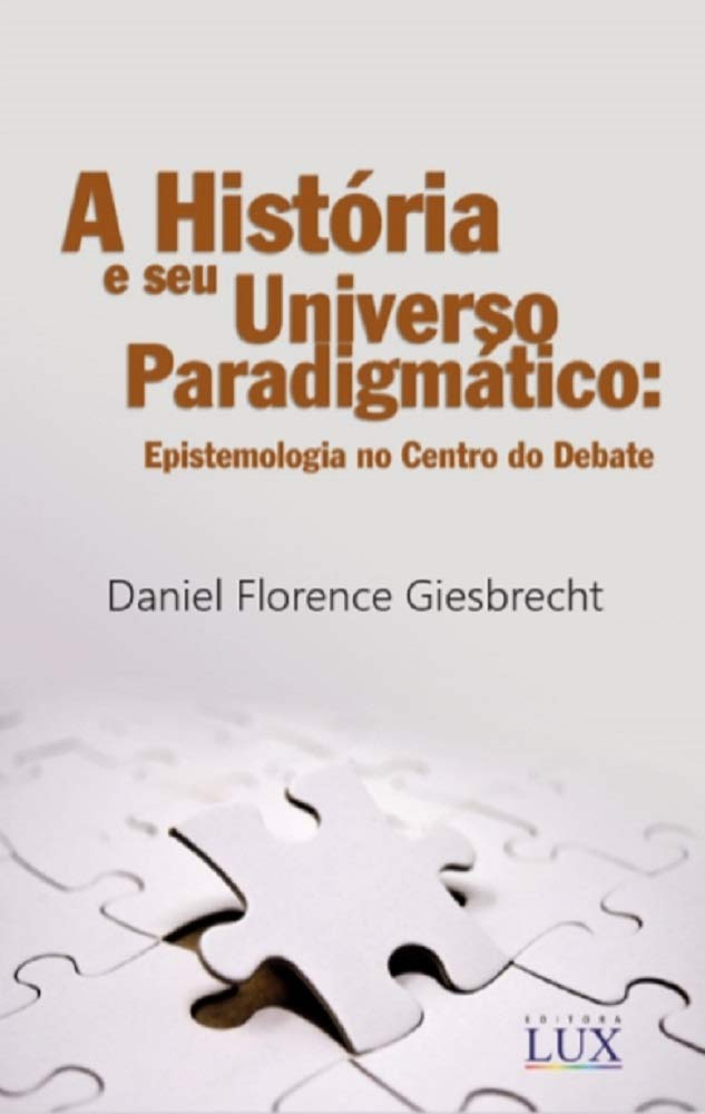 capítulo por capítulo baixar A história e seu universo paradigmático: epistemologia no centro do debate
