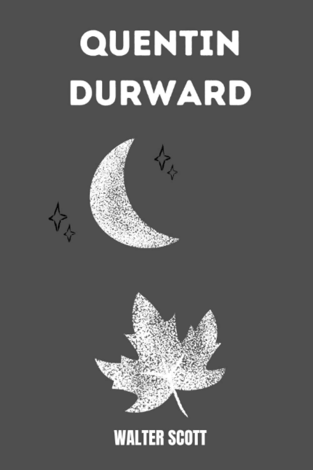capítulo por capítulo baixar Quentin Durward by Walter Scott