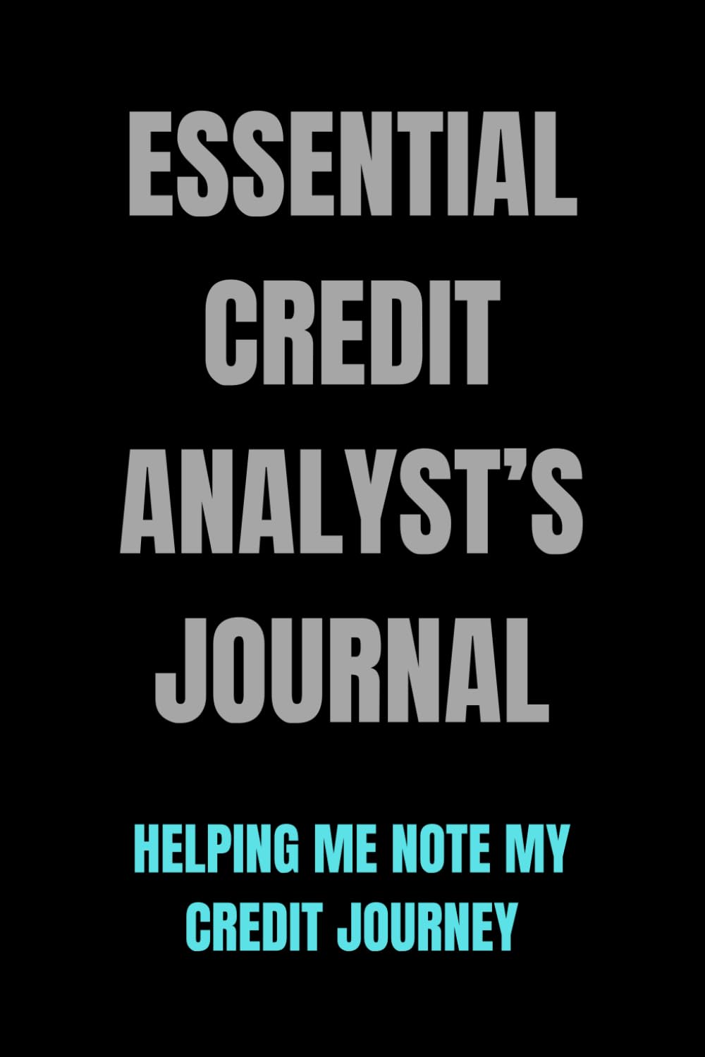 Essential Credit Analyst’s Journal baixar o livro de graça
