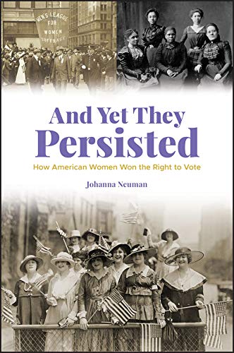 ler totalmente And Yet They Persisted: How American Women Won the Right to Vote (English Edition)