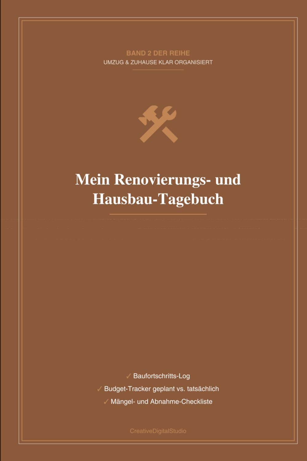 ler totalmente Mein Renovierungs- und Hausbau-Tagebuch: Baufortschritt, Handwerker-Termine und Budget für Renovierung, Sanierung und Hausbau dokumentieren (German Edition)