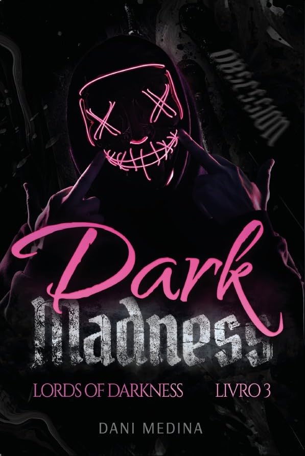 Dark Madness: Lords of Darkness (A Ascensão dos Vilões. Livro 3) (Volume 3) baixar livro de graça