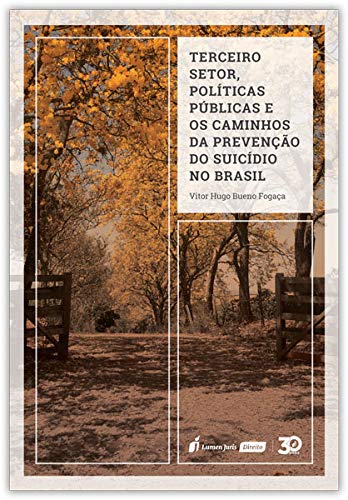 ler totalmente Terceiro Setor, Políticas Públicas E Os Caminhos Da Prevenção Do Suicídio No Brasil – 2019