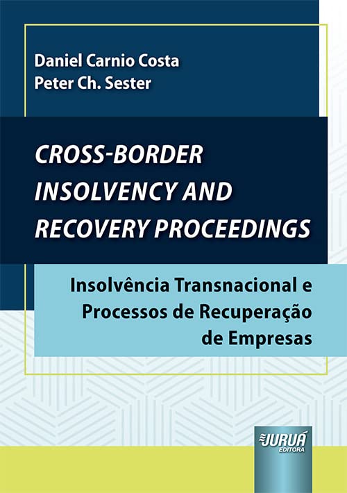 capítulo por capítulo baixar Cross-Border Insolvency And Recovery Proceedings - Insolvência Transnacional e Processos de Recuperação de Empresas