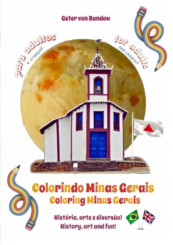 capítulo por capítulo baixar Colorindo Minas Gerais - Coloring Minas Gerais: História, arte e diversão! - History, art and fun!