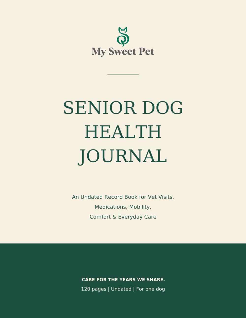 SENIOR DOG HEALTH JOURNAL: An Undated Record Book for Vet Visits, Medications, Mobility, Comfort & Everyday Care baixar o livro de graça