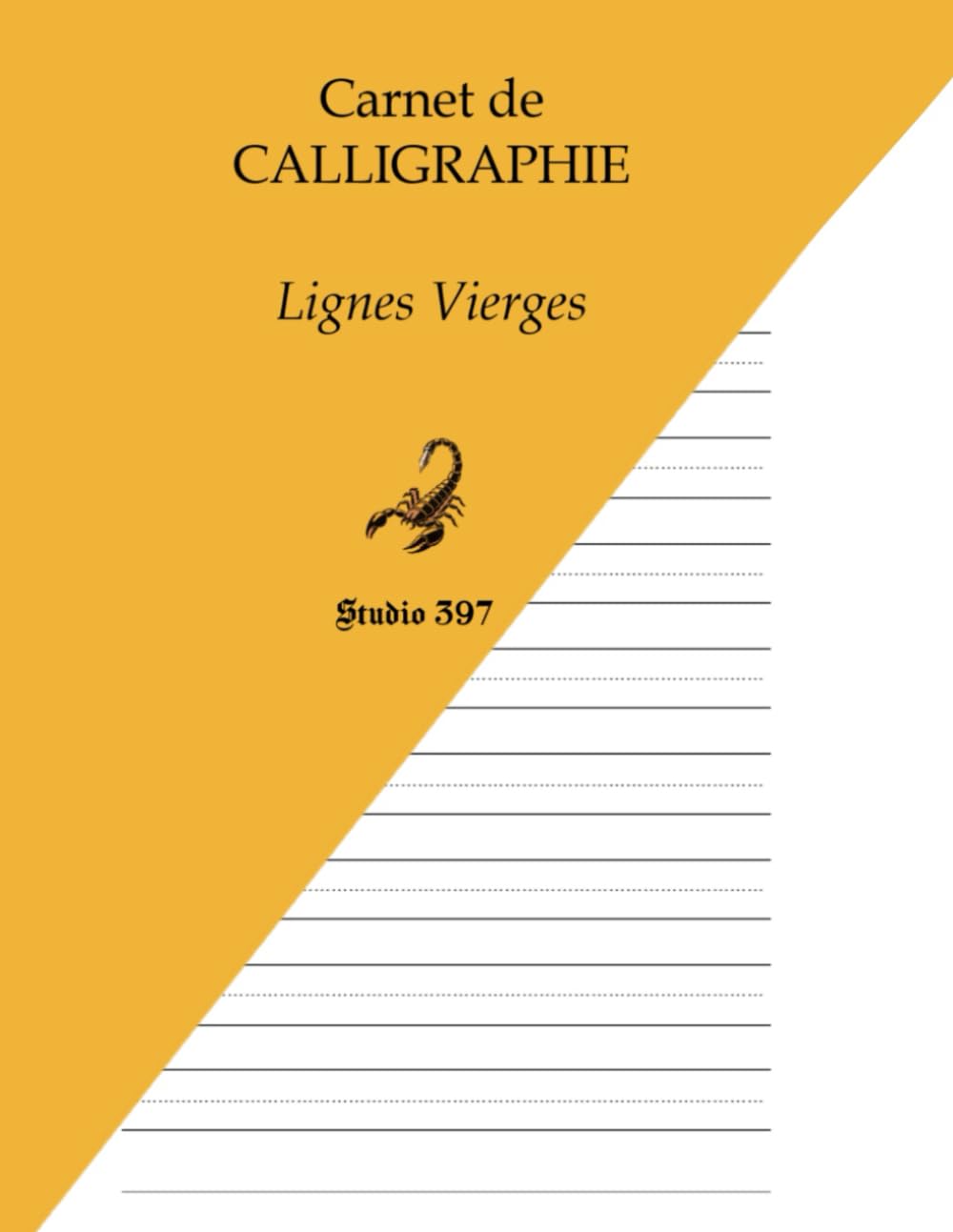 ler totalmente Cahier de Calligraphie – Lignes Vierges: Carnet d’exercices pour s’entraîner à la calligraphie, améliorer son écriture et développer une écriture élégante – Débutants et confirmés (French Edition)