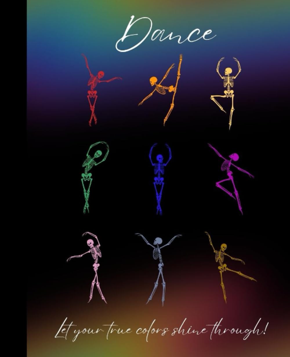 ler totalmente Dance—Let your true colors shine through!: composition notebook 120 pages college-ruled