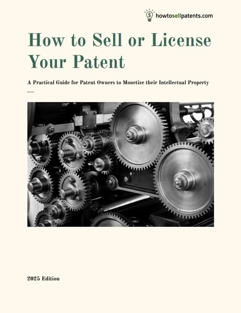 ler totalmente How To Sell Or License Your Patent: A Practical Guide for Patent Owners to Monetize their Intellectual Property (English Edition)