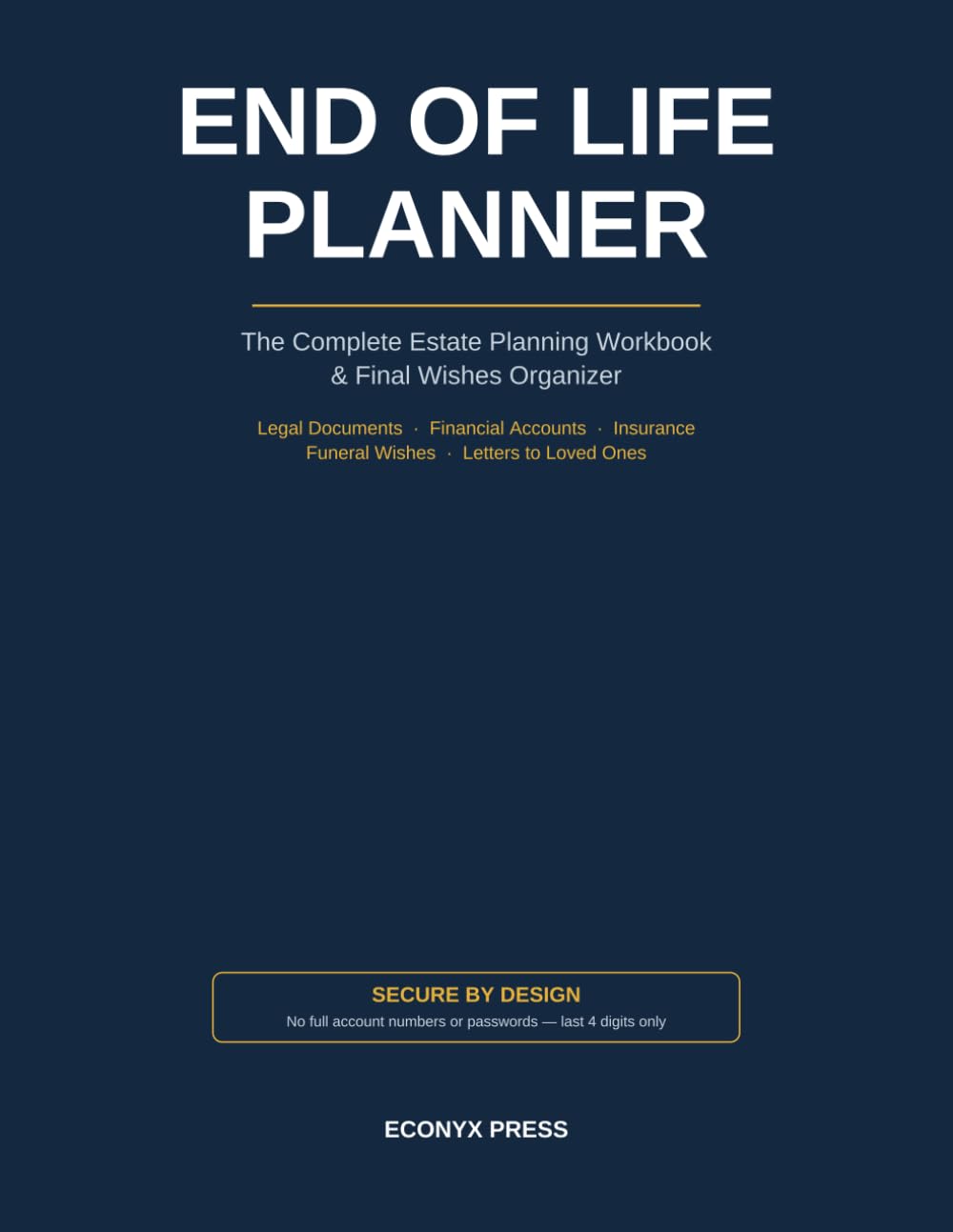 End of Life Planner: The Complete Estate Planning Workbook & Final Wishes Organizer for Getting Your Affairs in Order baixar livro de graça