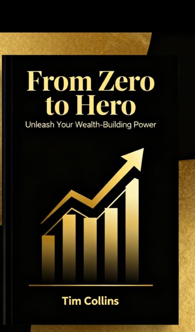capítulo por capítulo baixar From Zero to Hero: Unleash Your Wealth-Building Power (English Edition)