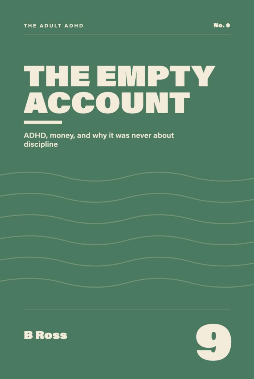 capítulo por capítulo baixar The Empty Account: ADHD, Money, and Why It Was Never About Discipline (The Adult ADHD)