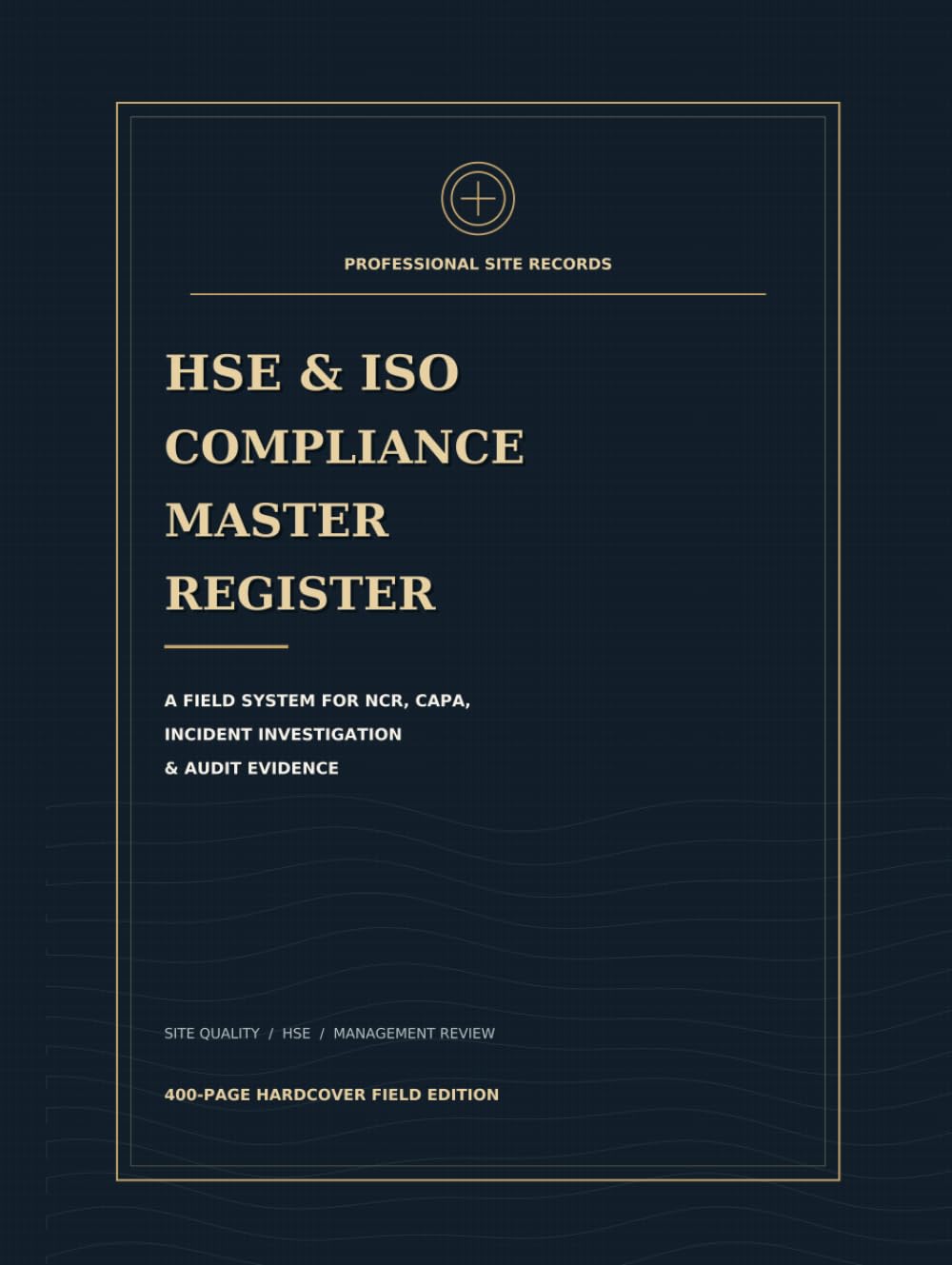 capítulo por capítulo baixar HSE & ISO Compliance Master Register: A Field System for NCR, CAPA, Incident Investigation & Audit Evidence