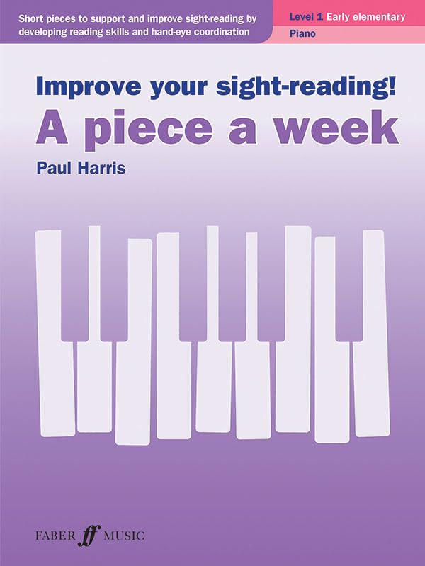 Improve Your Sight-Reading! a Piece a Week - Piano, Level 1 Early Elementary baixar o livro de graça