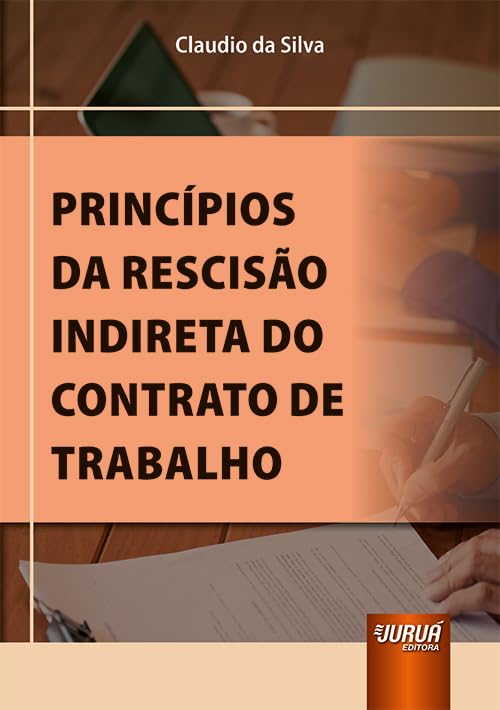 PRINCÍPIOS DA RESCISÃO INDIRETA DO CONTRATO DE TRABALHO