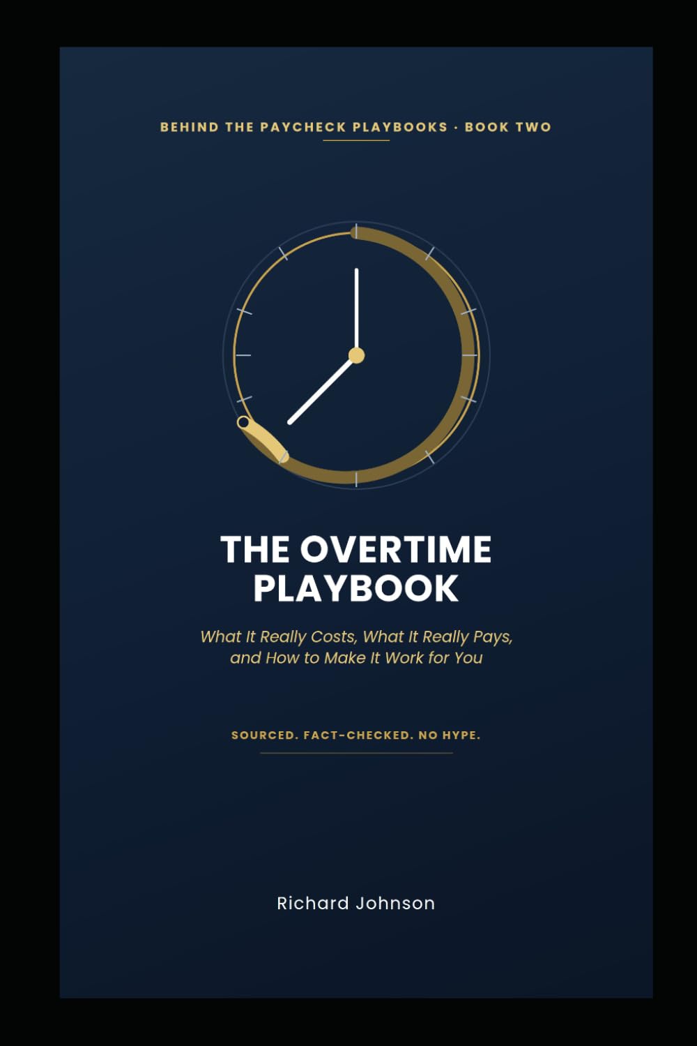 The Overtime Playbook: What It Really Costs, What It Really Pays, and How to Make It Work for You (Behind the Paycheck Playbooks) baixar livro de graça
