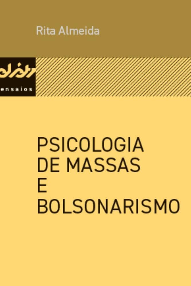 Psicologia de massas e bolsonarismo baixar livro de graça