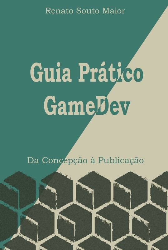 Guia Prático GameDev: Da Concepção à Publicação