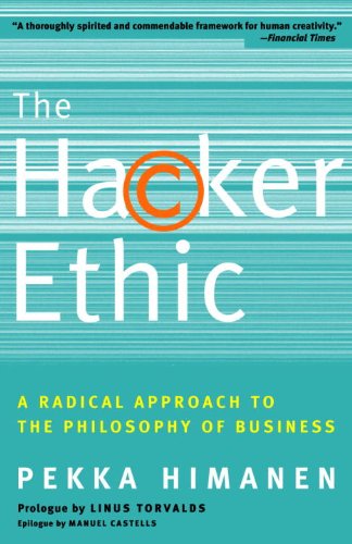 The Hacker Ethic: A Radical Approach to the Philosophy of Business (English Edition) baixar o livro de graça