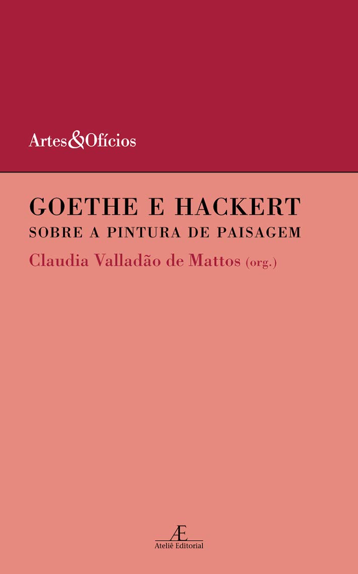 Goethe e Hackert: Sobre a Pintura de Paisagem: 6 baixar livro de graça