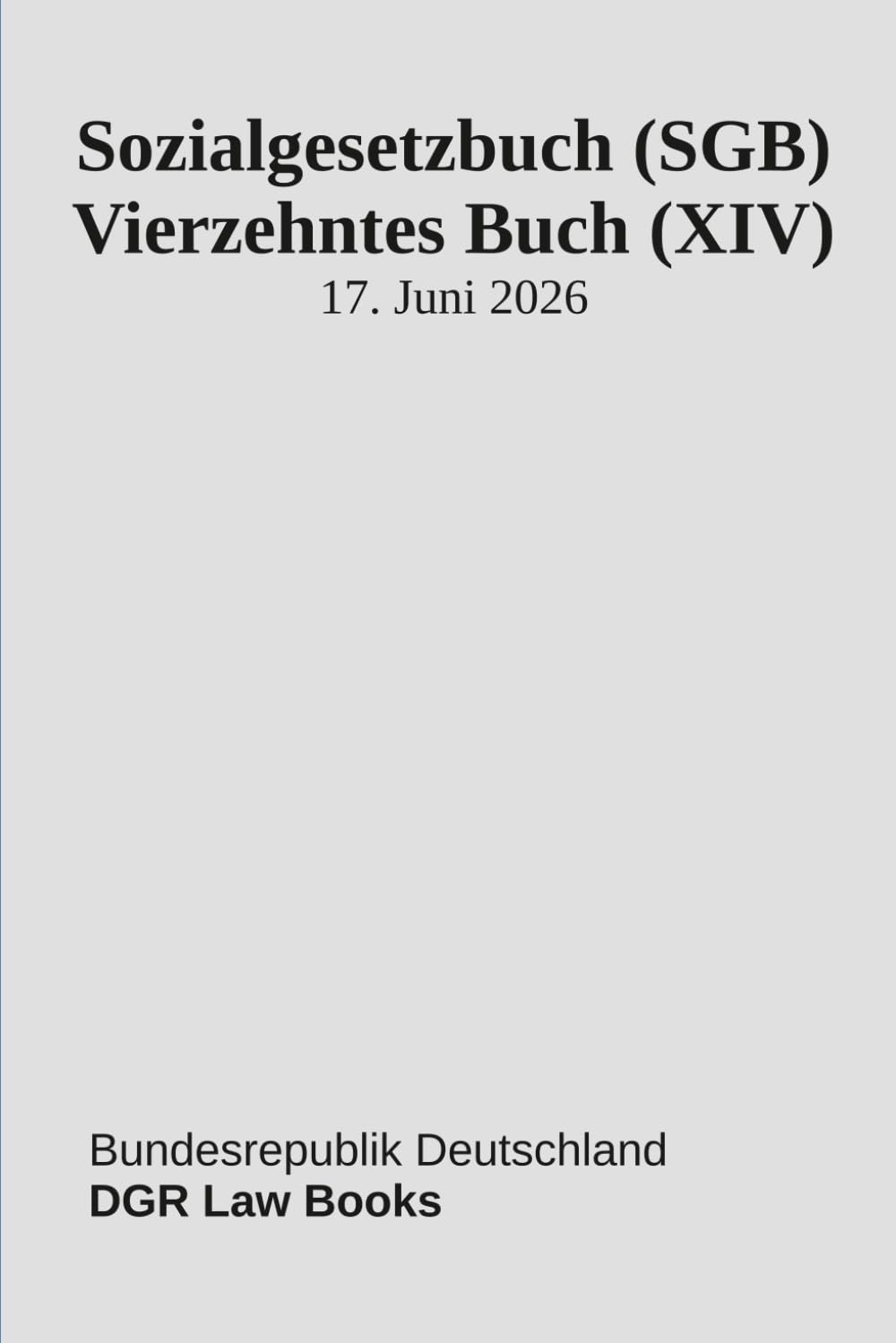 ler totalmente Sozialgesetzbuch (SGB) Vierzehntes Buch (XIV): Soziale Entschädigung (German Edition)