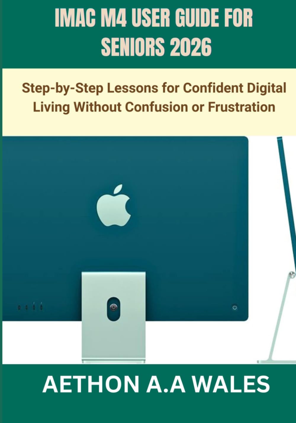 capítulo por capítulo baixar iMac M4 User Guide for Seniors 2026: Step-by-Step Lessons for Confident Digital Living Without Confusion or Frustration