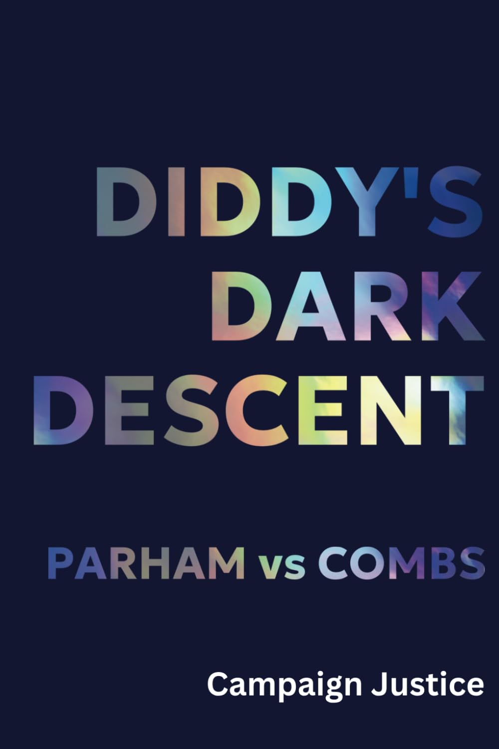 Diddy's Dark Descent: Parham vs Combs (P Diddy) baixar o livro de graça
