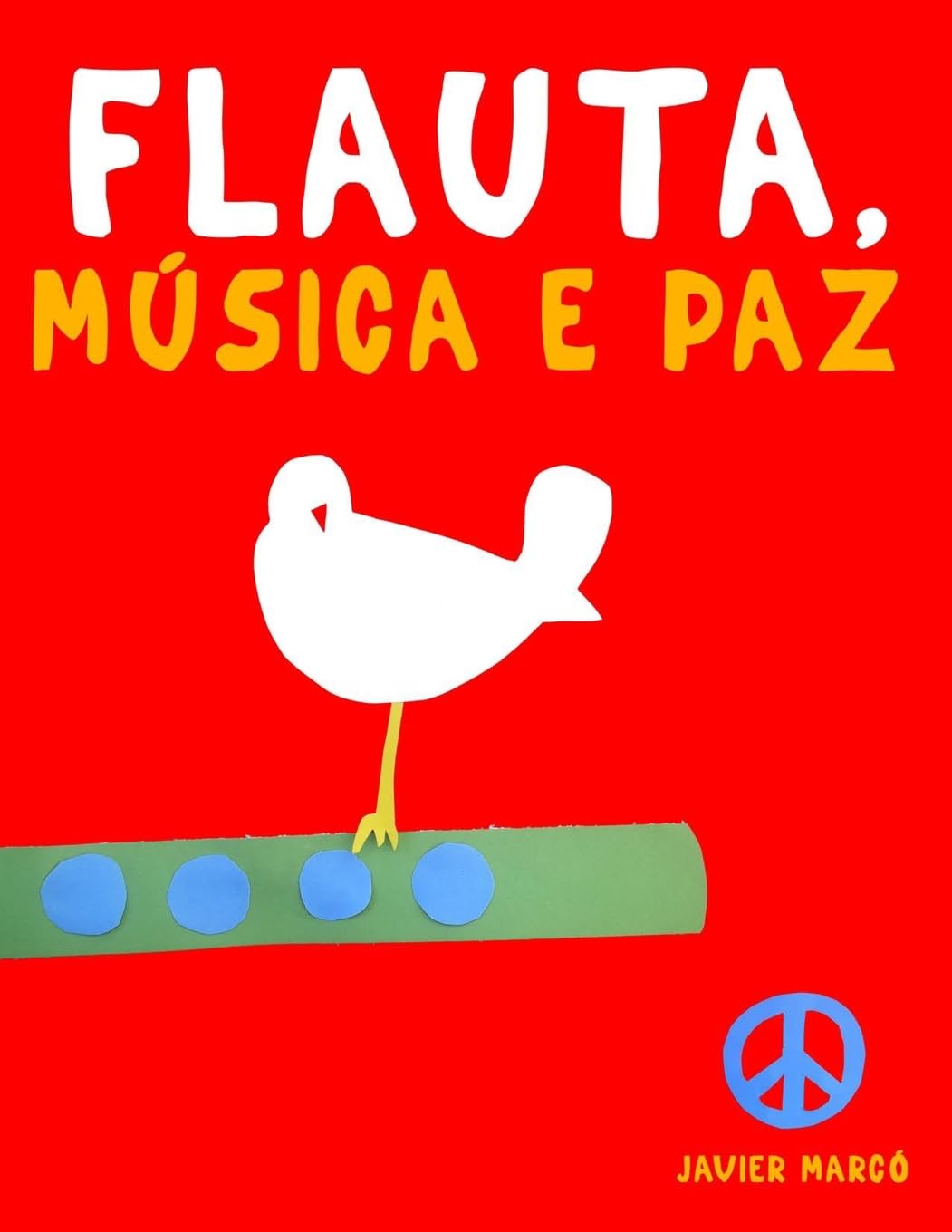Flauta, Música e paz: 10 peças fáciles para a Flauta livro para principiantes baixar o livro de graça