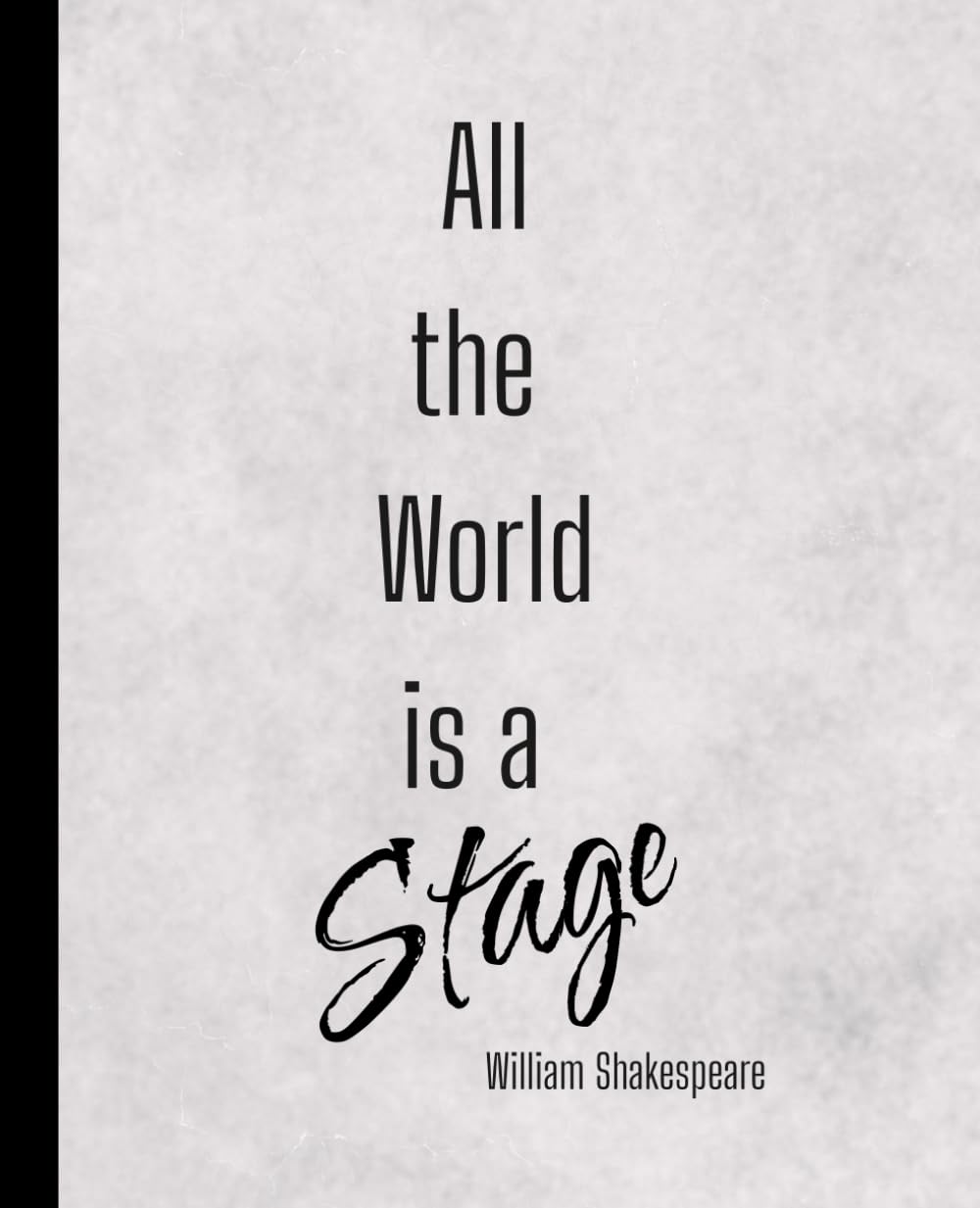 Stage Notes: An actors notebook
