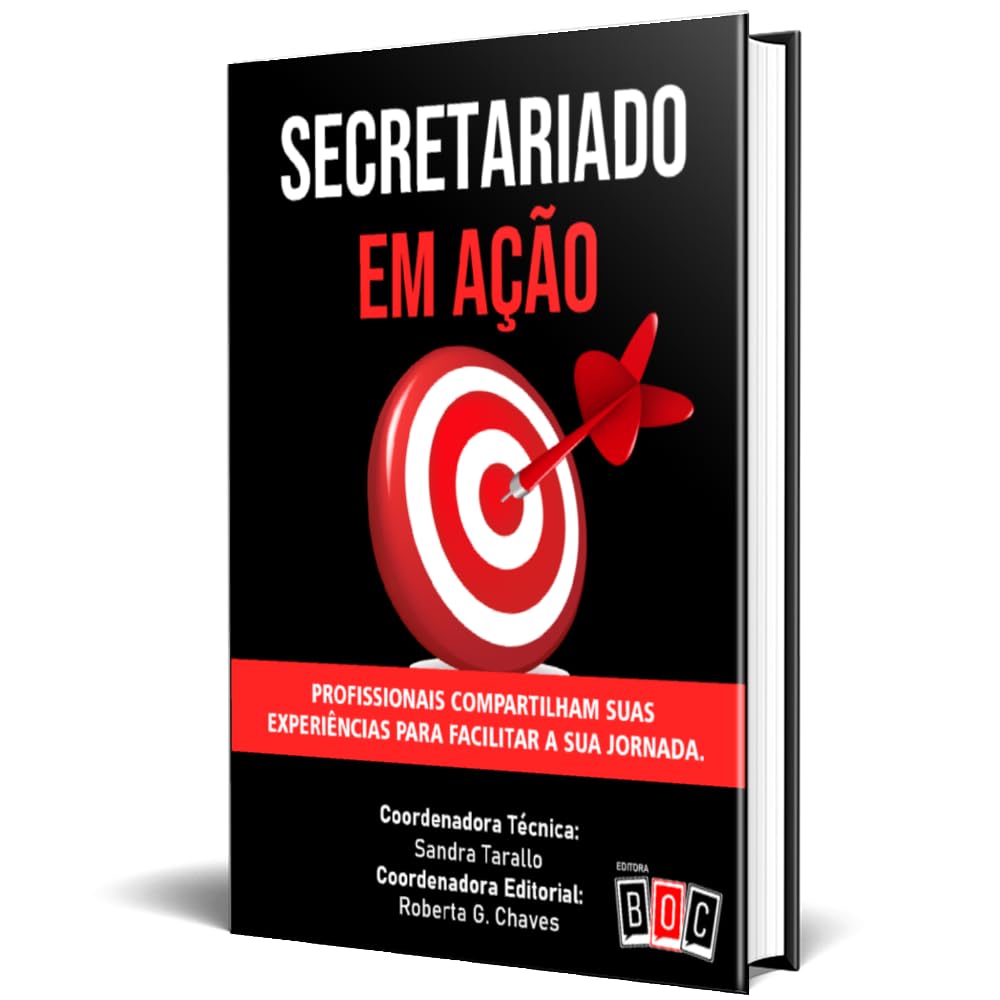 ler totalmente Secretariado em Ação: Profissionais Compartilham Suas Experiências Para Facilitar a sua Jornada.