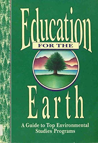 ler totalmente Education for the Earth: A Guide to Top Environmental Studies Programs