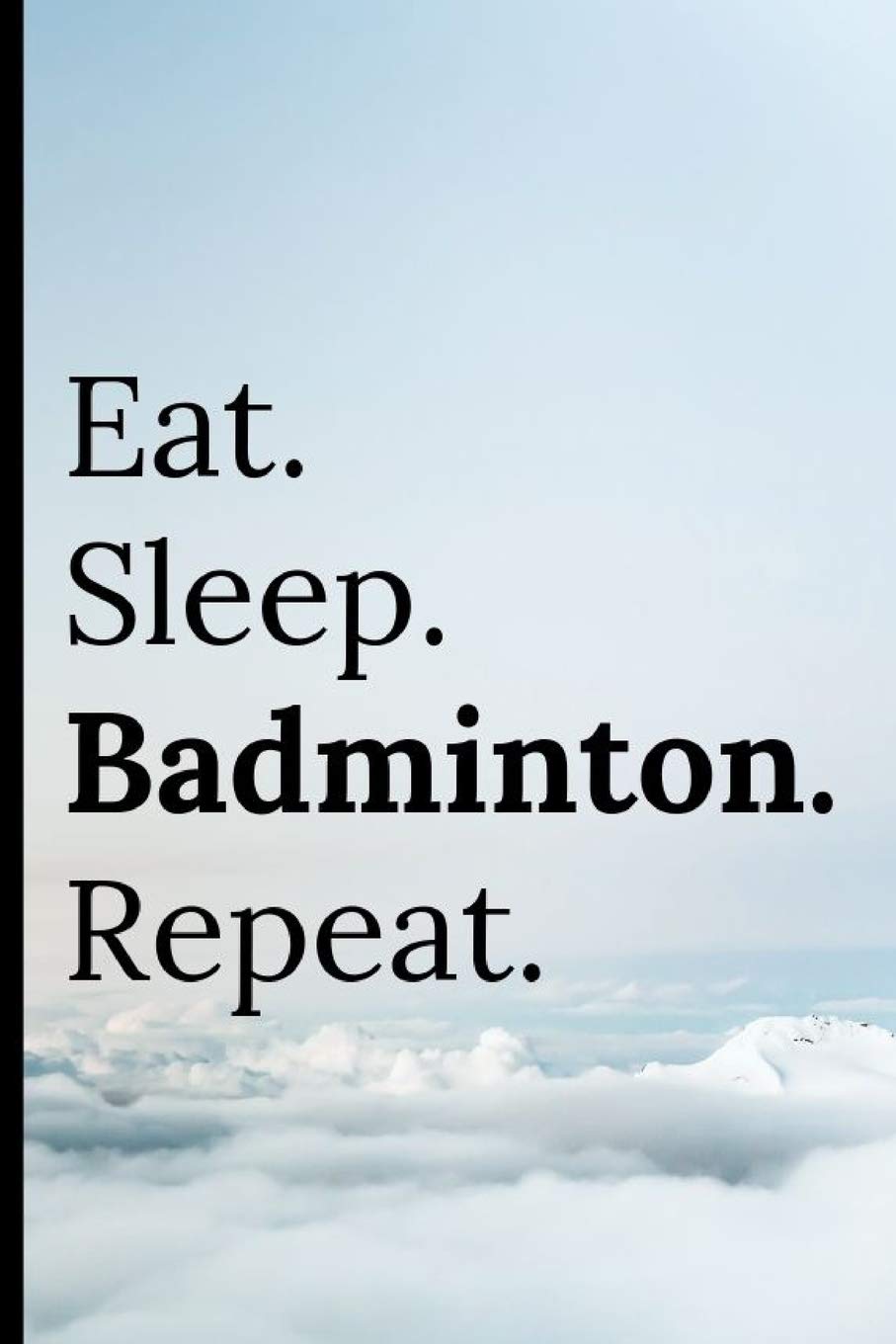 capítulo por capítulo baixar Eat Sleep Badminton Repeat: Notebook / Journal 120 Lined Pages