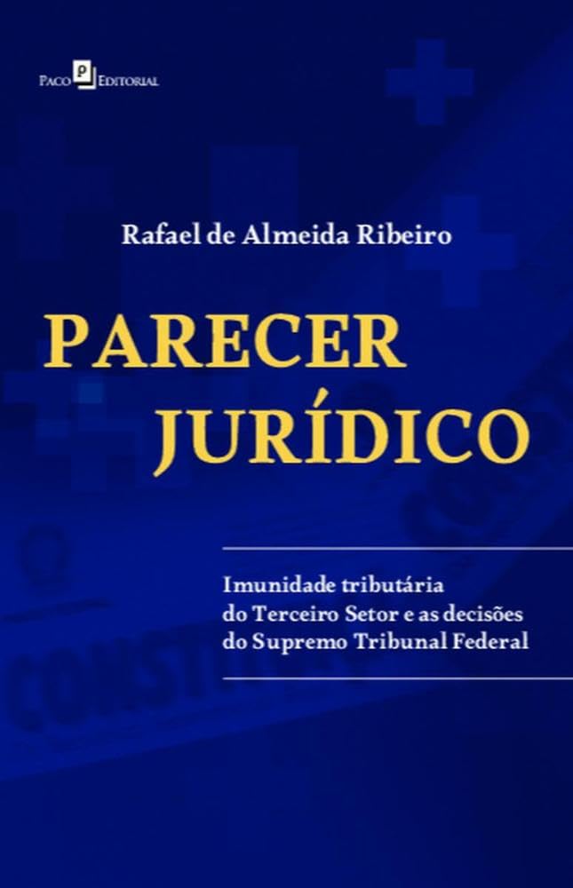 capítulo por capítulo baixar Parecer Jurídico: Imunidade Tributária do Terceiro Setor e as Decisões do Supremo Tribunal Federal
