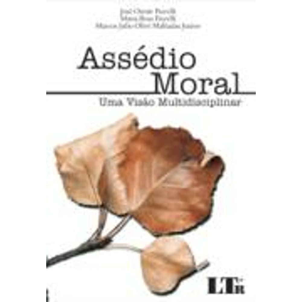 ler totalmente Assédio Moral. Uma Visão Multidisciplinar